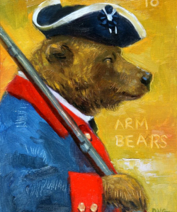 "The Right To Arm Bears" Oil/Board